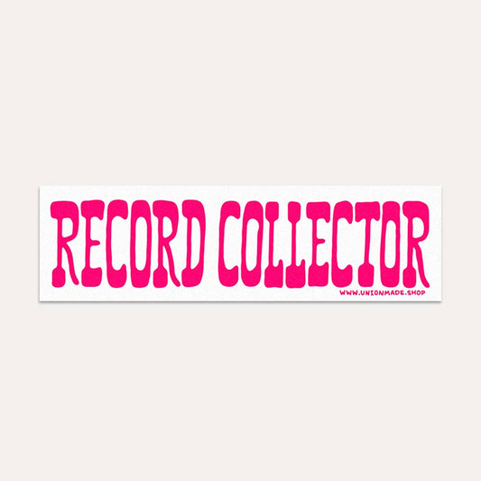 Bumper Sticker - Record Collector