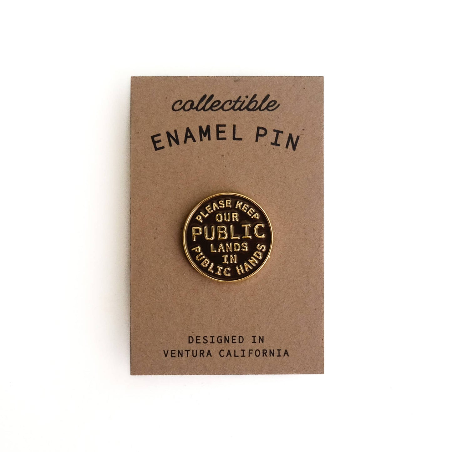 Please Keep Our Public Lands in Public Hands - Enamel Pin