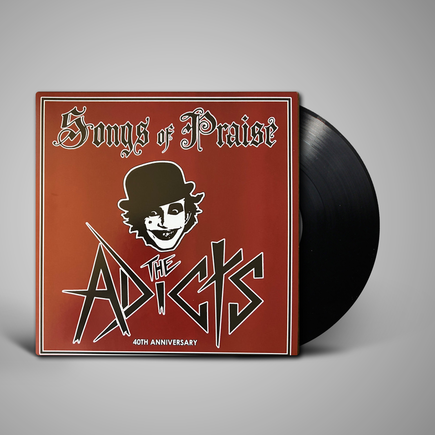 Adicts, The - Songs Of Praise (40th Anniversary Edition