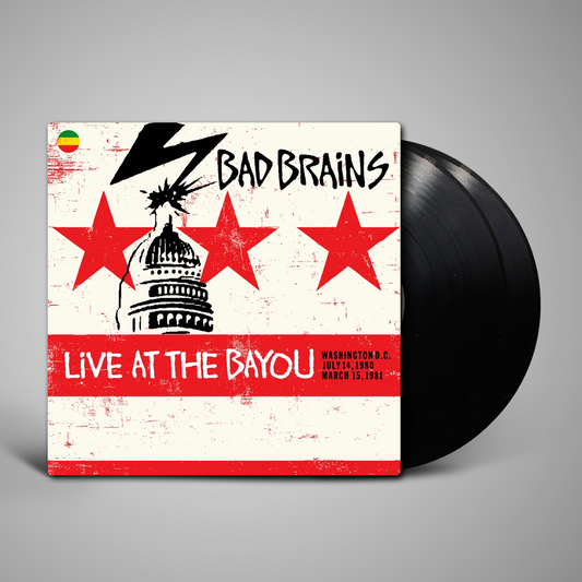 Bad Brains - Live at the Bayou: Washington D.C. July 14, 1980 / March 15, 1981