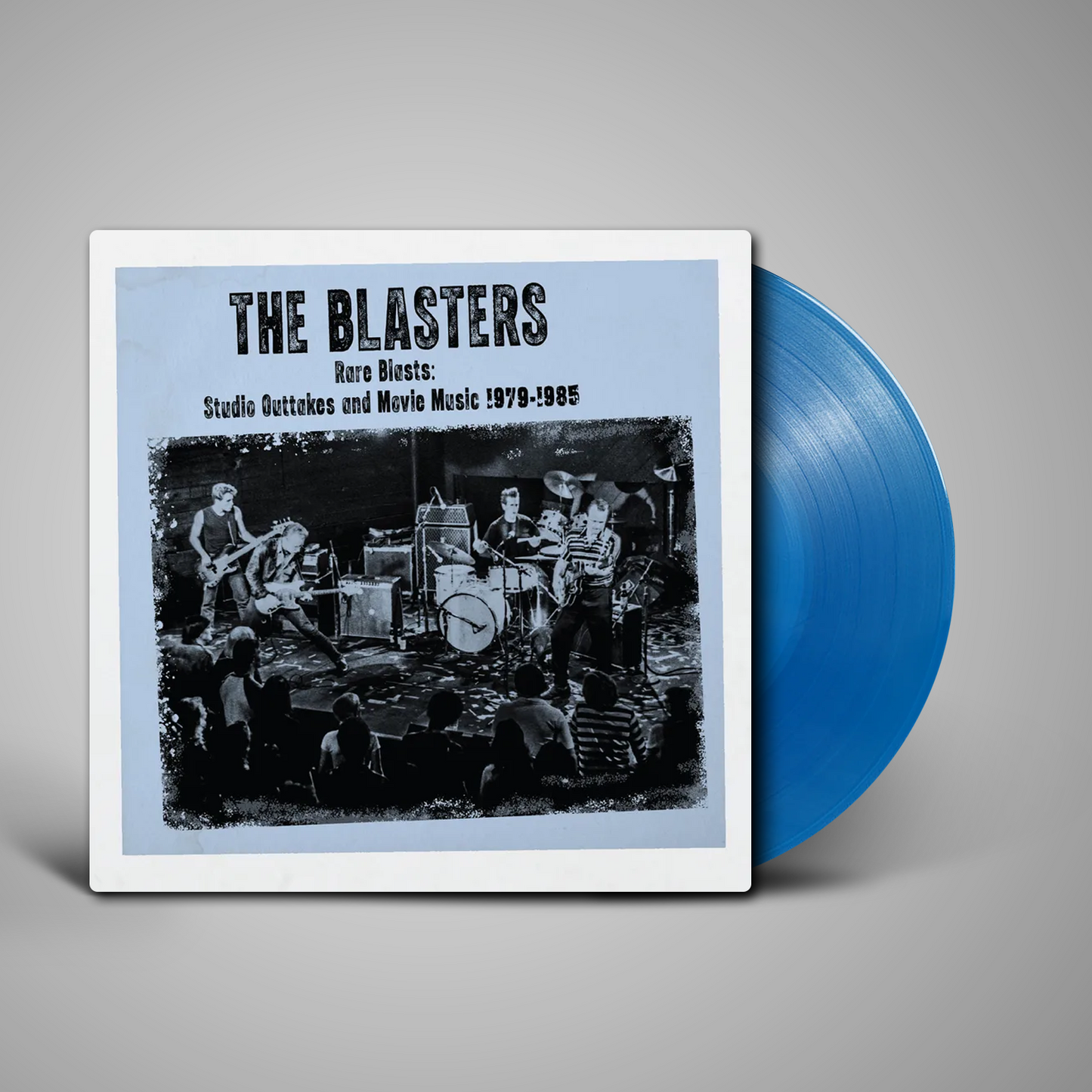Blasters, The - Rare Blasts: Studio Outtakes And Movie Music