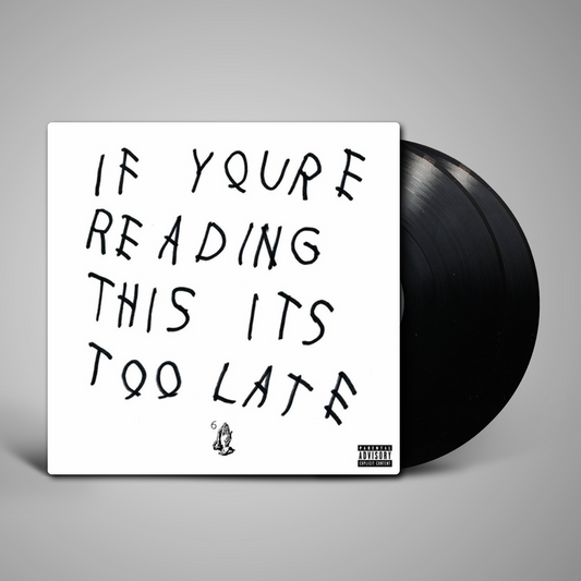 Drake - If You're Reading This It's Too Late (LP)