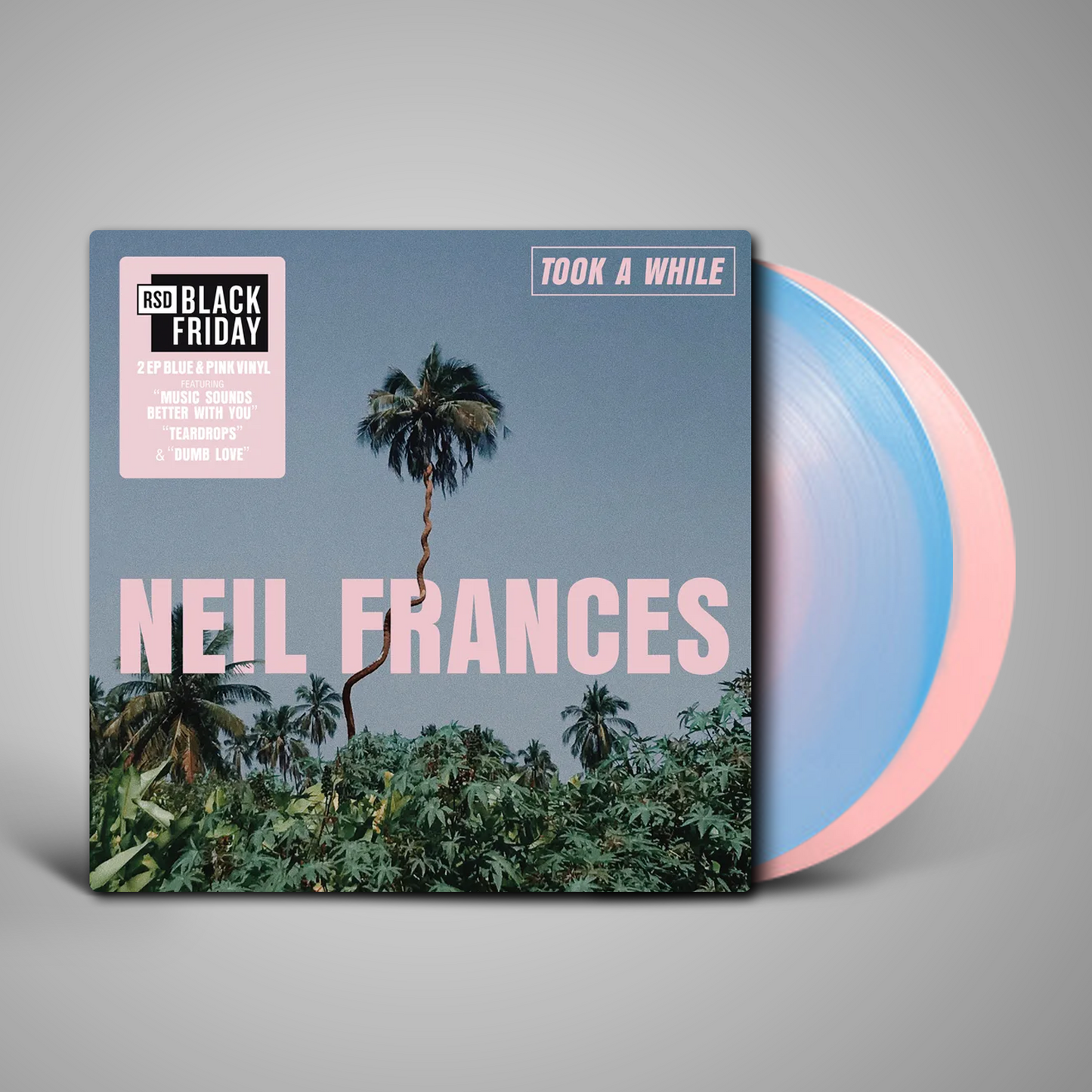 NEIL FRANCES - Took A While / Stay Strong Play Long