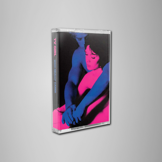 TV Girl - Who Really Cares (Cassette)