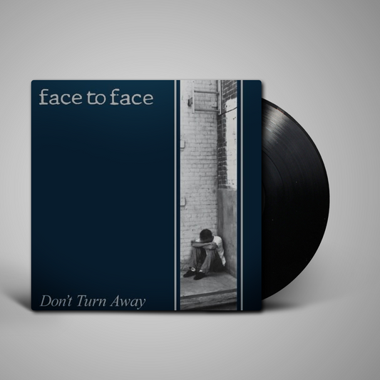 Face To Face - Don't Turn Away