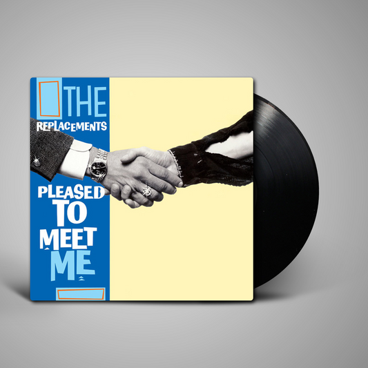 Replacements, The - Pleased to Meet Me