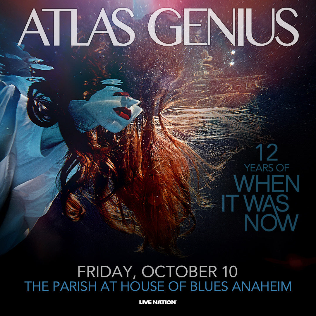 Atlas Genius @ The Parish at House of Blues Anaheim 10/10