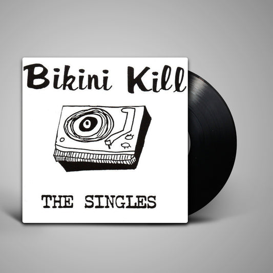 Bikini Kill - The Singles (LP)