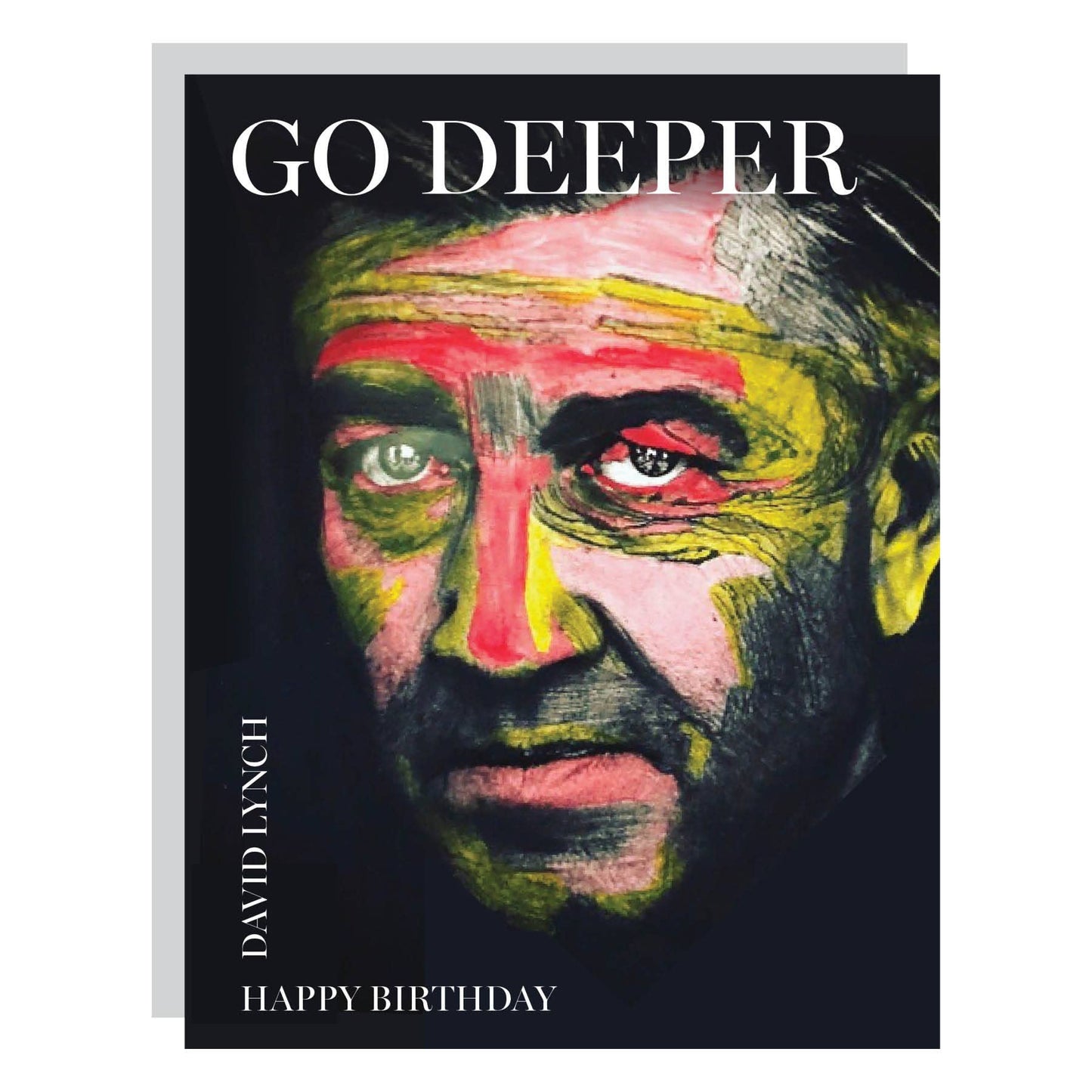 Go Deeper / Happy Birthday from David Lynch Film Art Design