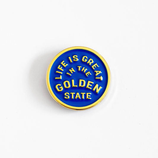 Life Is Great In The Golden State Enamel Pin- California