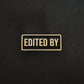 Edited by Credit Enamel Pin