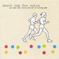 the album cover for Death Cab for Cutie - We Have The Facts And We're Voting Yes