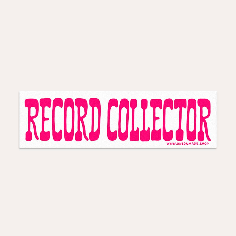 Bumper Sticker - Record Collector