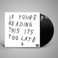 Drake - If You're Reading This It's Too Late (LP)