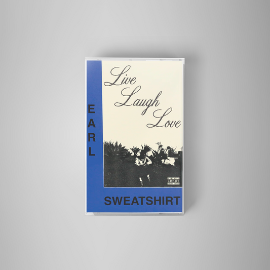 Earl Sweatshirt - Live Laugh Love (Cassette)