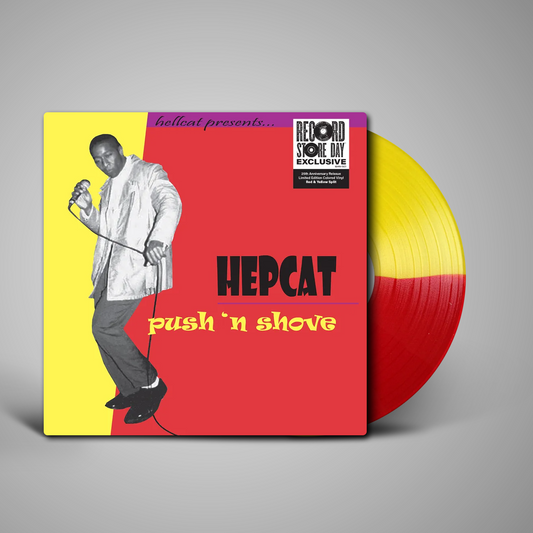 Hepcat - Push 'N Shove - Anniversary Edition