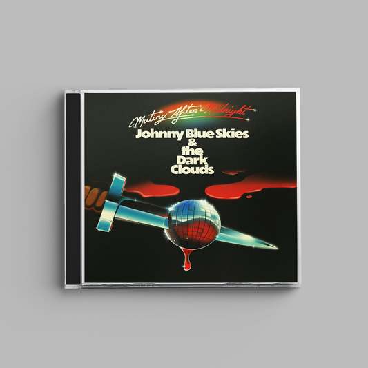 Johnny Blue Skies & the Dark Clouds - Mutiny After Midnight (CD)