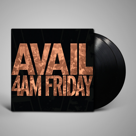 Avail - 4AM Friday