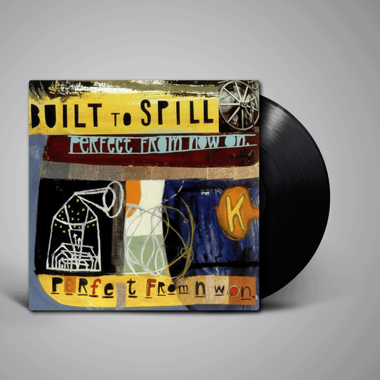 Built To Spill - Perfect From Now On