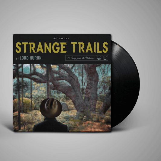 Lord Huron - Strange Trails