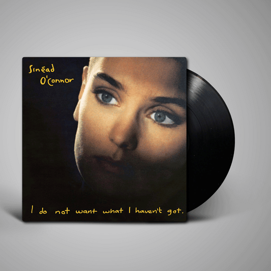 Sinéad O'Connor -  I Do Not Want What I Haven't Got