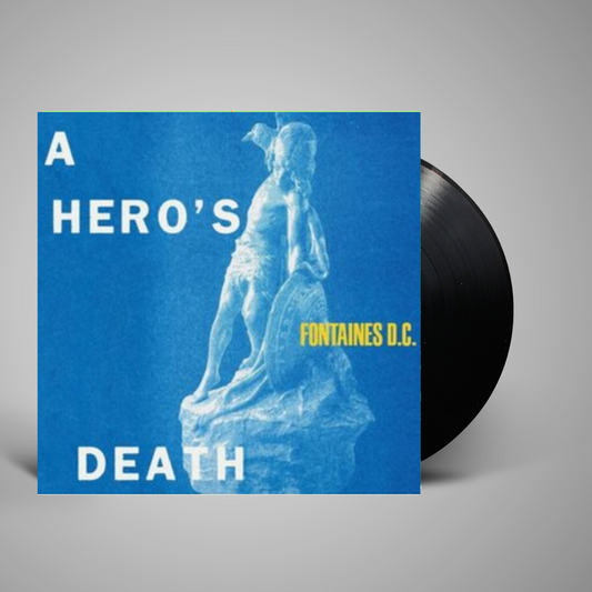 Fontaines D.C. - A Hero's Death