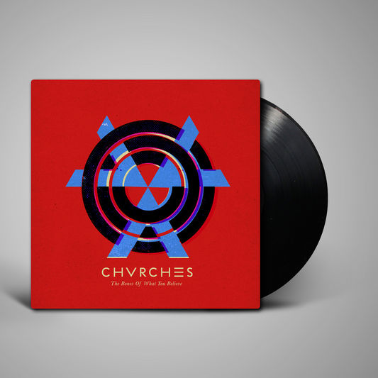 CHVRCHES - The Bones of What You Believe