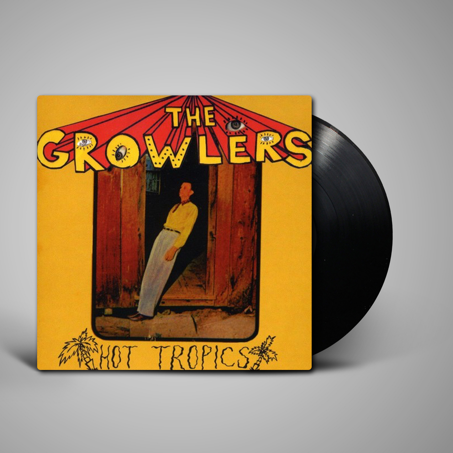 Growlers, The - Hot Tropics