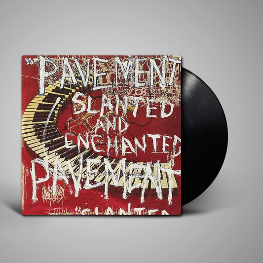 Pavement - Slanted & Enchanted