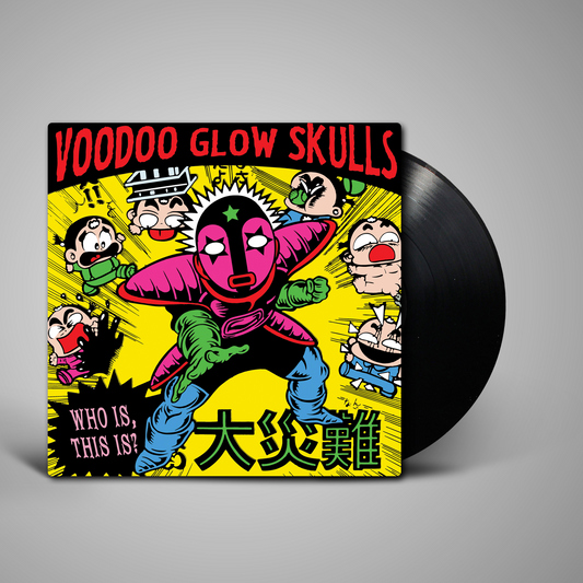 Voodoo Glow Skulls - Who Is, This Is?